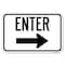 Signmission Parking Lot Sign Enter Sign Right Arrow Heavy-Gauge Aluminum Sign, 12" x 18", A-1218-23426 A-1218-23426 - alternate 1